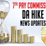 Update on 7th Pay Commission: ప్రభుత్వ ఉద్యోగులకు గుడ్ న్యూస్.. DA పెంపు.. త్వరలో అమలు
