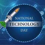 National Technology Day 2024: నేడు నేషనల్ టెక్నాలజీ డే.. ఎప్పుడు, ఎలా మొదలైంది?