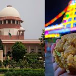 Tirumala Laddu Row: తిరుమల లడ్డూ వివాదం, సుప్రీంకోర్టు కీలక ఆదేశాలు.. స్వతంత్ర దర్యాప్తు, టీమ్‌లో ఉండేది వీరే