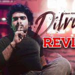 Dilruba Movie Review : ‘దిల్ రూబా’ మూవీ రివ్యూ